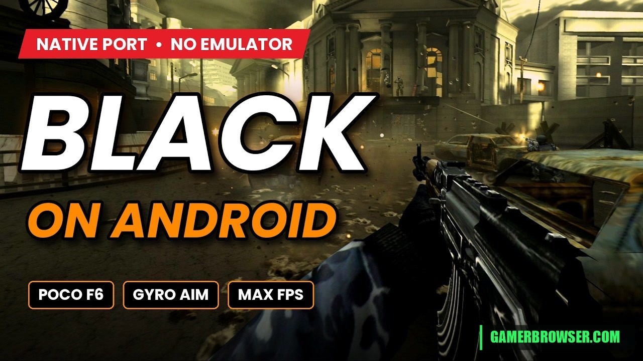 Black (original Xbox) gets a native Android port with touch controls and gyro aiming, v1.5.0 out